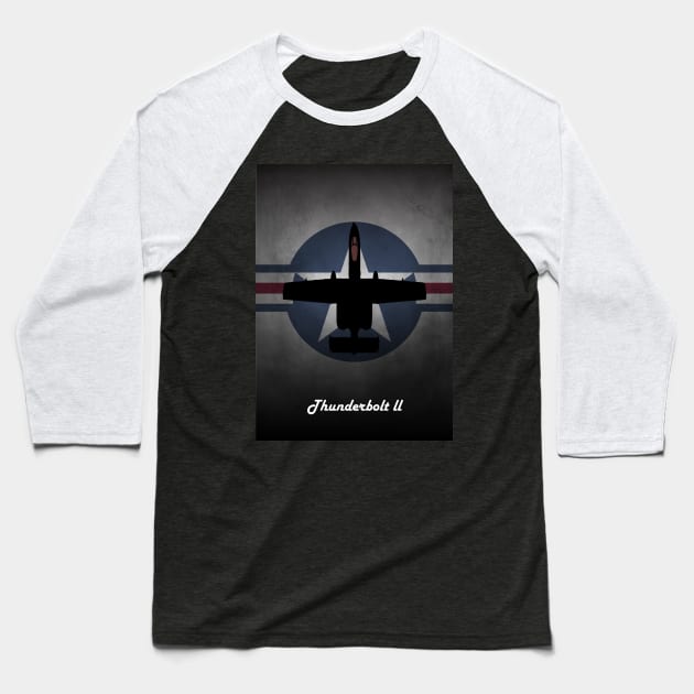 A-10 Thunderbolt II USAF Baseball T-Shirt by aviationart